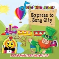Express To Song City Sing Your Name - CD