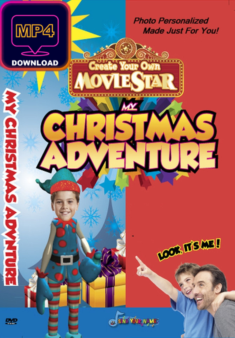 Christmas Adventure MP4 Digital Download Sing Your Name